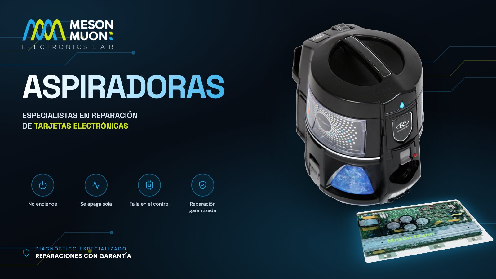 Meson Muon — especialistas en reparación de tarjetas de aspiradoras